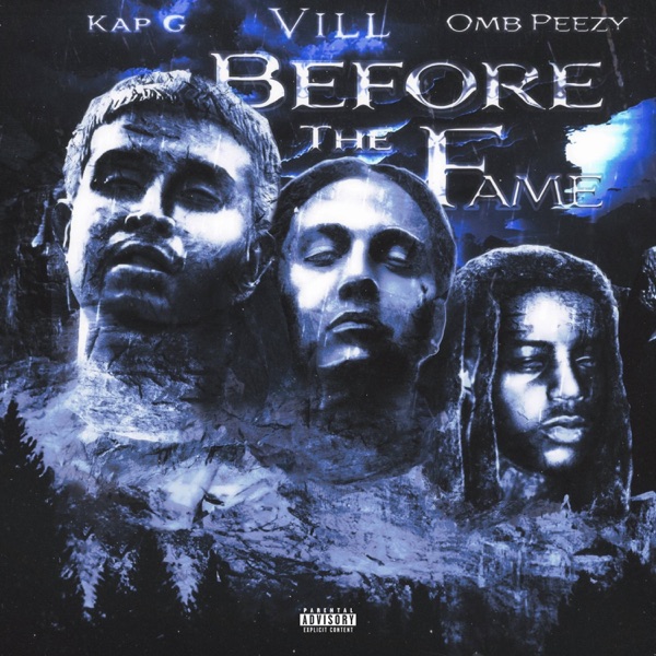 Before The Fame (feat. OMB Peezy & Kap G) - Single album cover