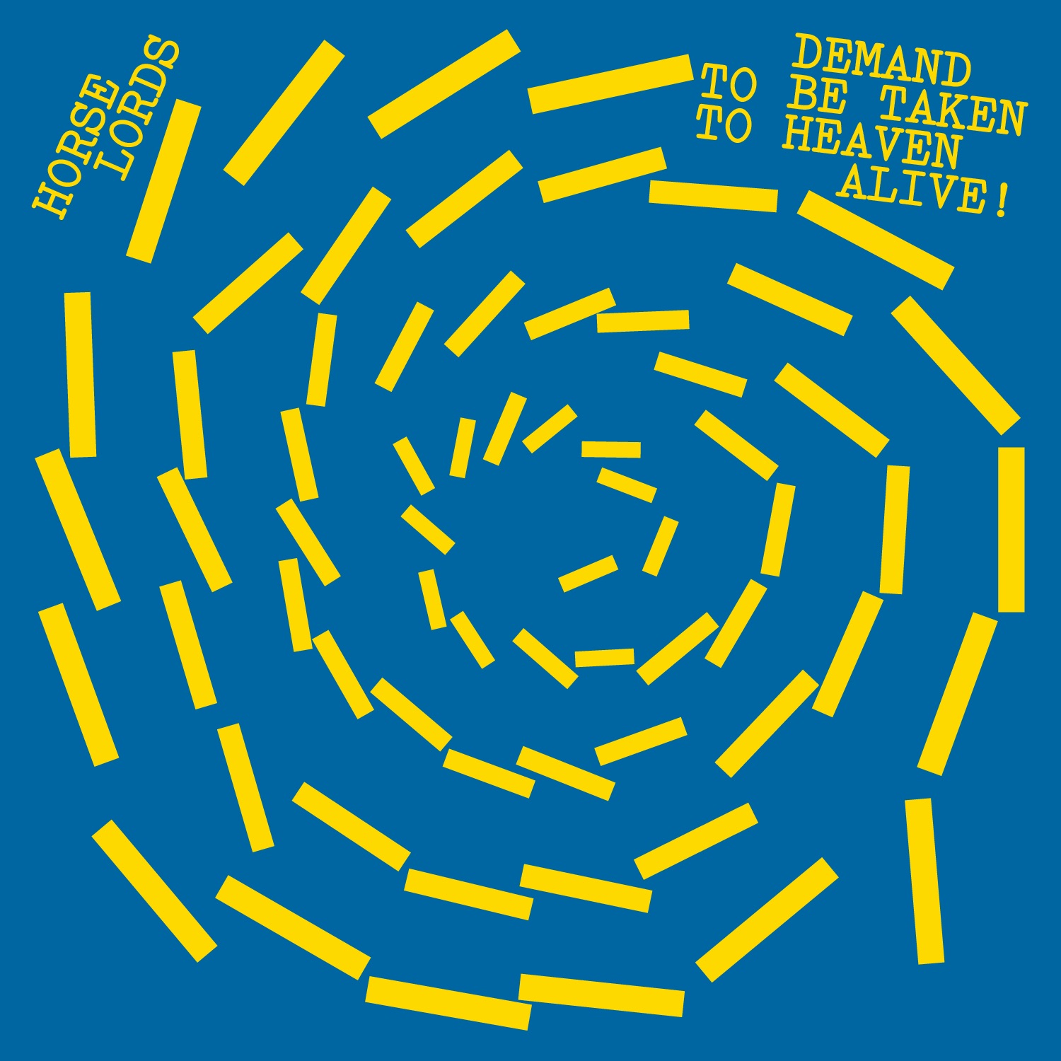 Demand to Be Taken to Heaven Alive! album cover