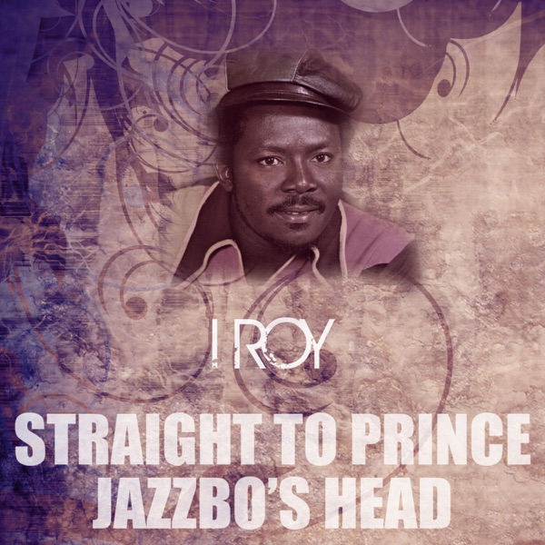 Straight to Prince Jazzbo's Head - Single album cover
