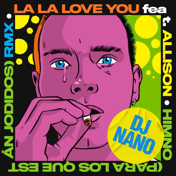 Himno (para los que están jodidos) (feat. Allison) [DJ Nano Remix] - Single album cover