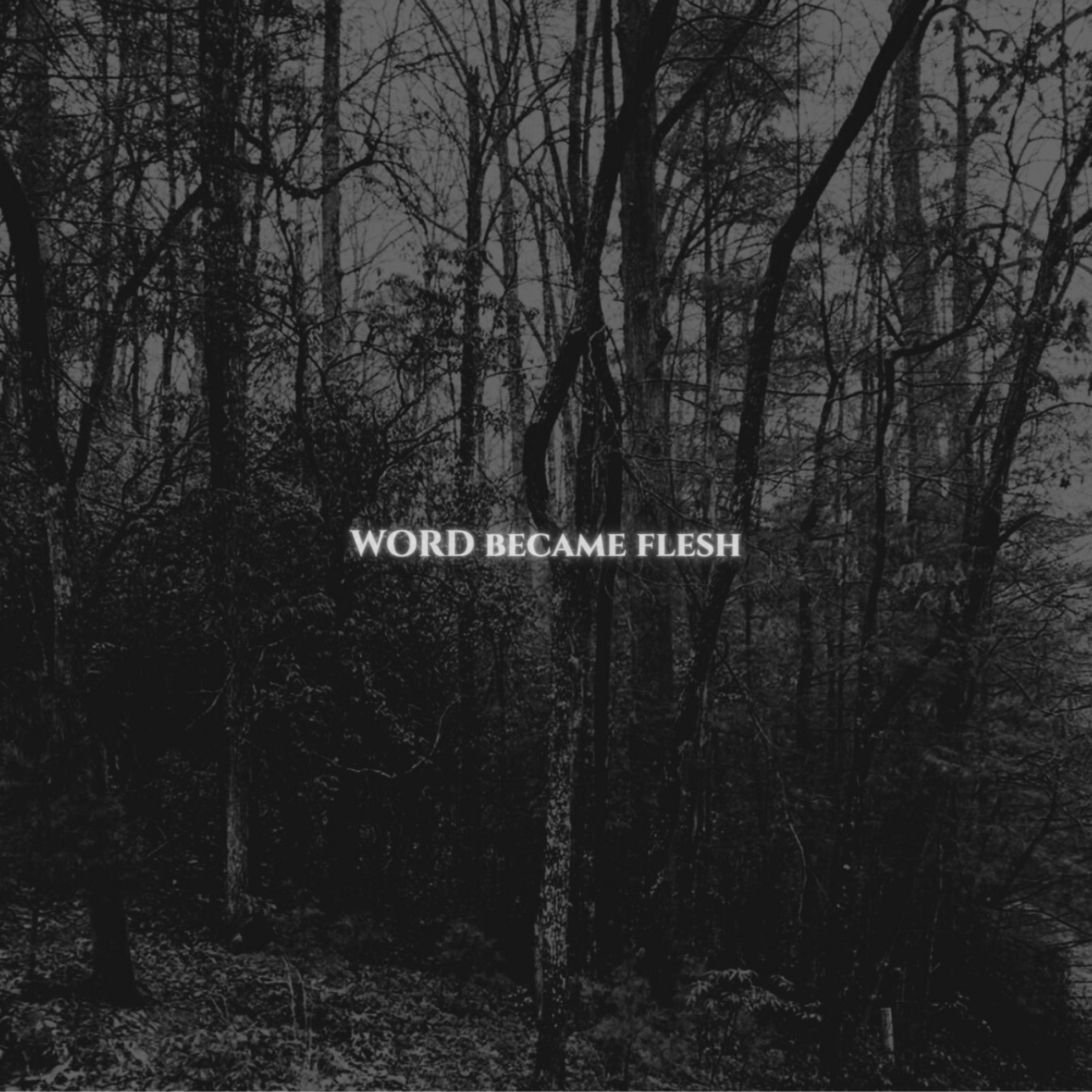 WORD became flesh - Single album cover