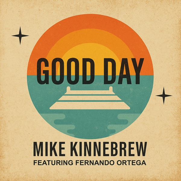 Good Day (feat. Fernando Ortega) - Single album cover