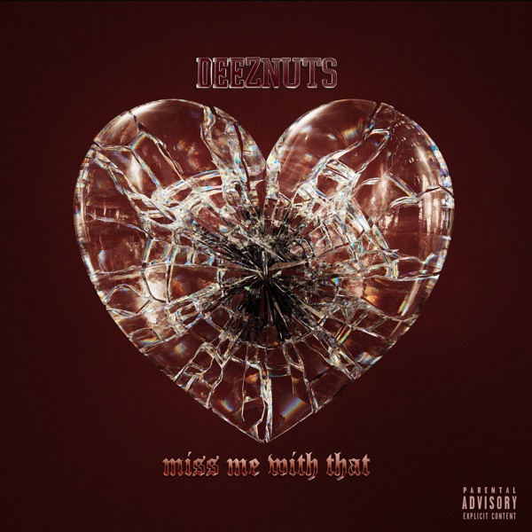 Miss Me With That - Single album cover