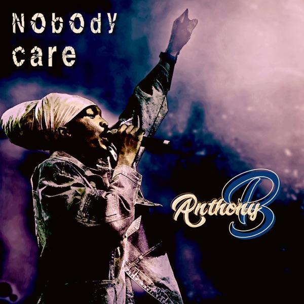 Nobody Care - Single album cover