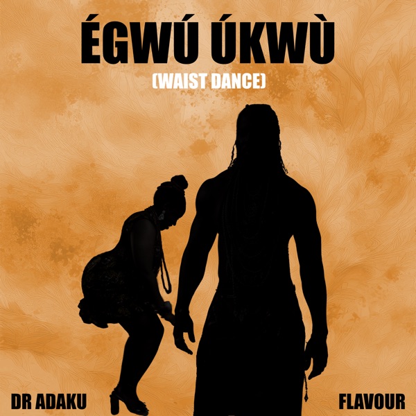 Egwu Ukwu (Waist Dance) - Single album cover
