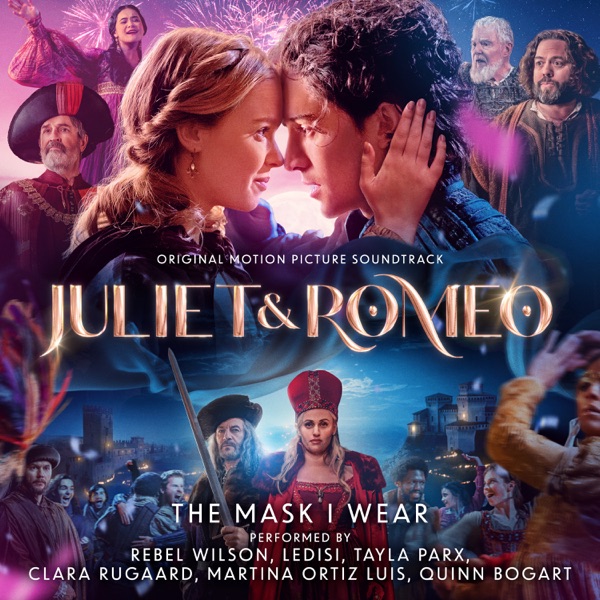 The Mask I Wear (From Juliet & Romeo) - Single album cover