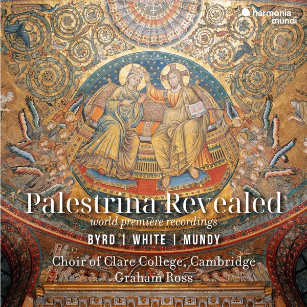 Palestrina Revealed - Byrd, White, Mundy album cover