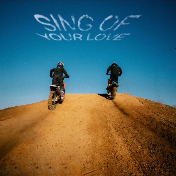Sing Of Your Love - Single album cover