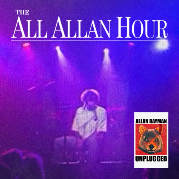 The All Allan Hour Unplugged (Live In Toronto 2024) album cover