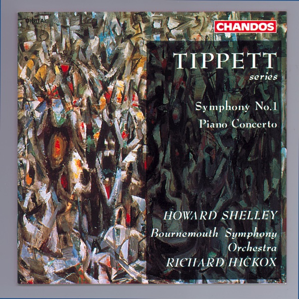 Tippett: Symphony No. 1 & Piano Concerto album cover