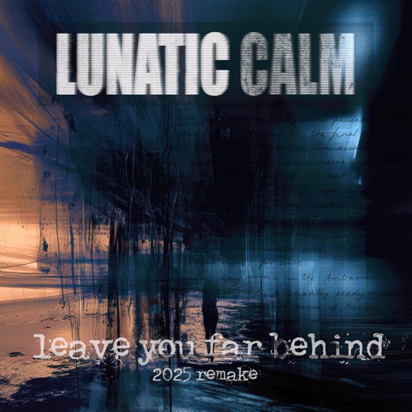 Leave You Far Behind (2025 Remake) - EP album cover