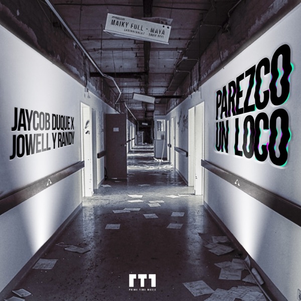 Parezco un Loco (feat. Jowell y Randy) - Single album cover