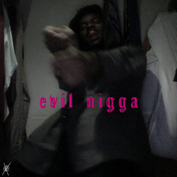 Evil N***a album cover