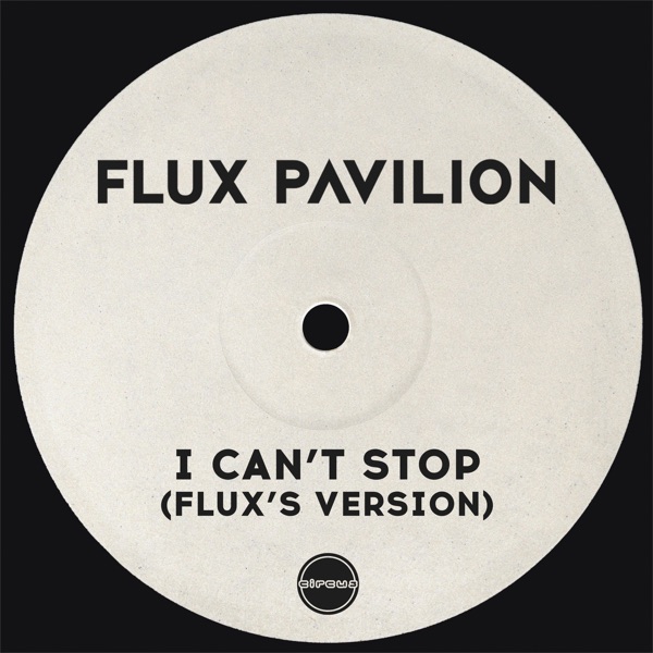I Can't Stop (Flux's Version) - Single album cover
