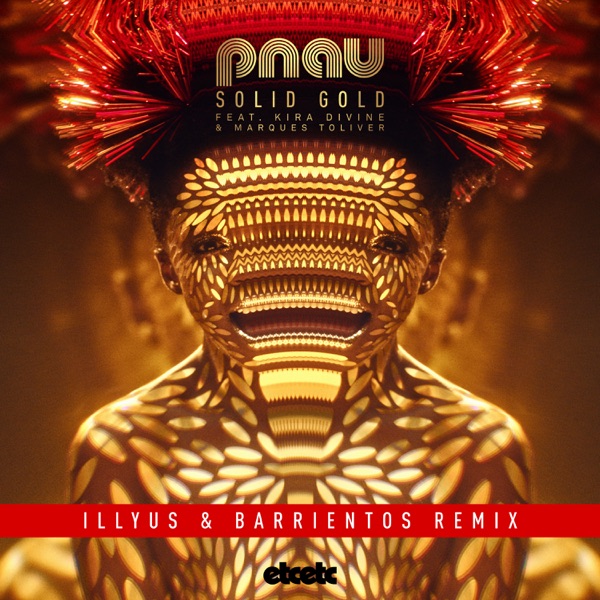 Solid Gold (Illyus & Barrientos Remix) [feat. Kira Divine & Marques Toliver] - Single album cover