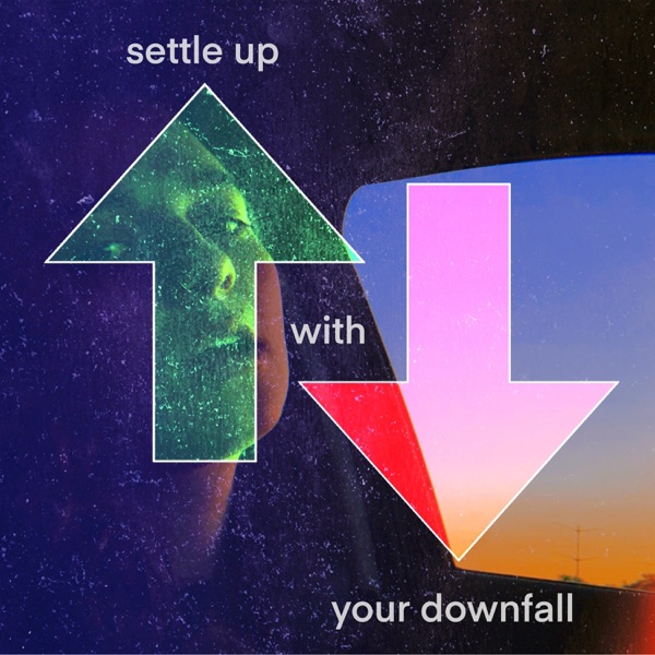 Settle Up With Your Downfall - Single album cover