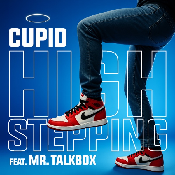 High Stepping (feat. Mr. Talkbox) - Single album cover