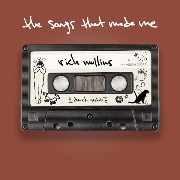 The Songs That Made Me: Rich Mullins - EP album cover