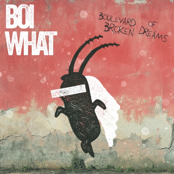 Boulevard Of Broken Dreams - Single album cover