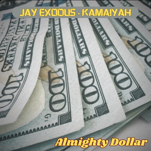 Almighty Dollar (feat. Kamaiyah) - Single album cover