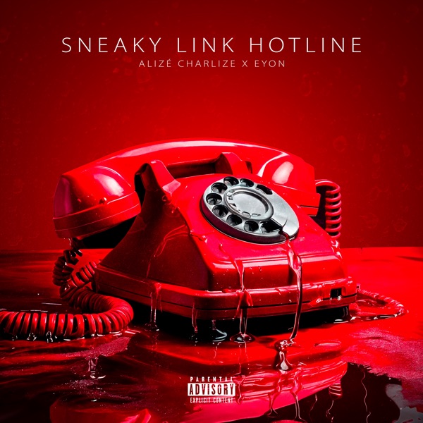SNEAKY LINK HOTLINE (feat. Eyon) - Single album cover