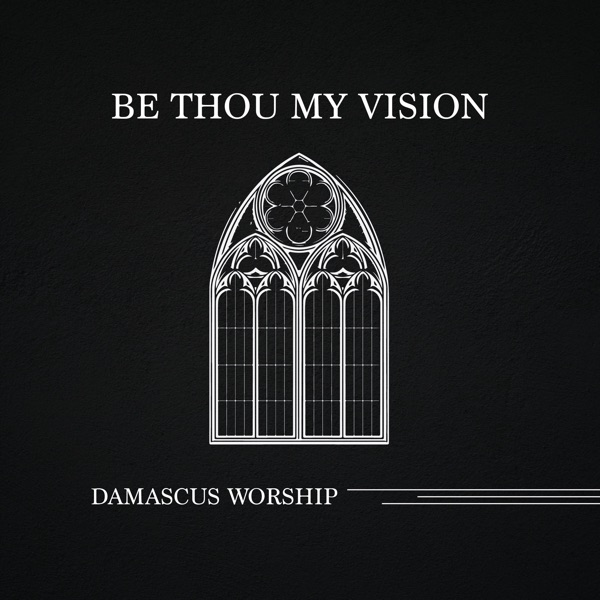 Be Thou My Vision (feat. Seph Schlueter) - Single album cover