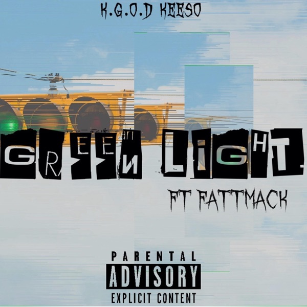 Green Light (feat. FattMack) - Single album cover