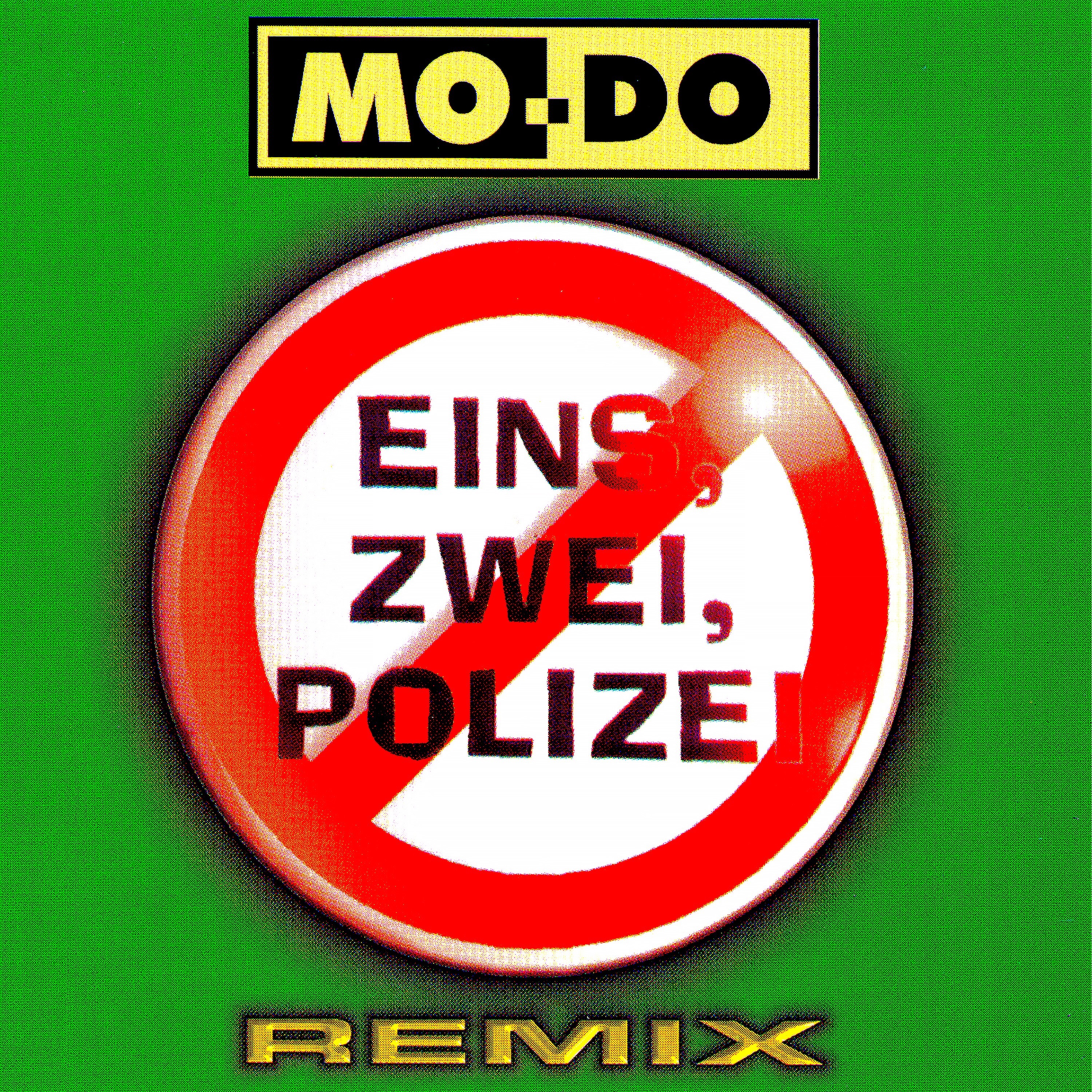Eins, Zwei, Polizei (1999 Remixes) album cover