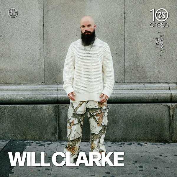 Will Clarke at CRSSD Festival Fall '25: City Steps (DJ Mix) album cover