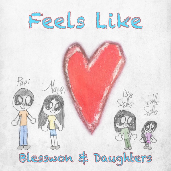 Feels Like (feat. Daughters) - Single album cover