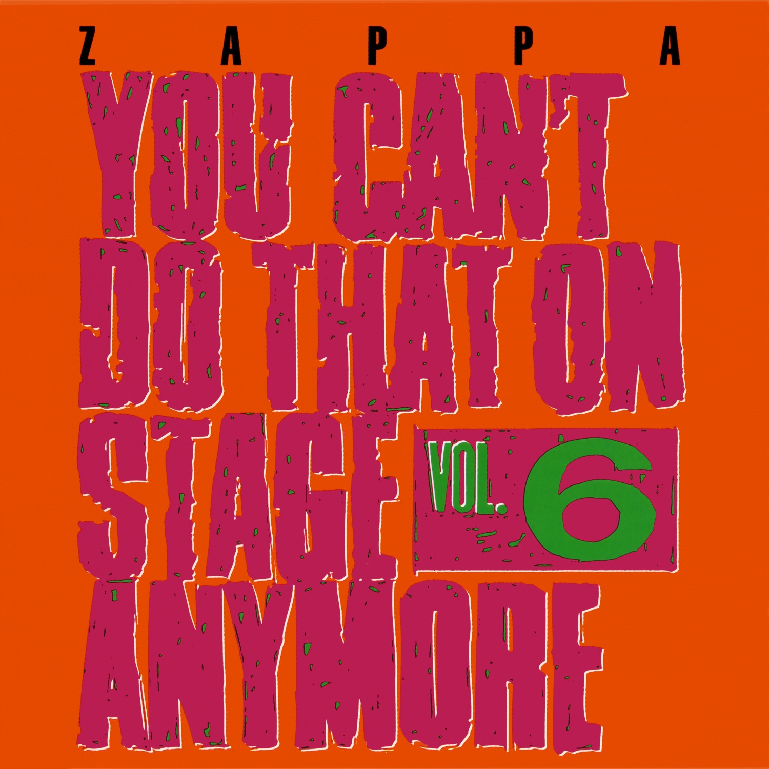 You Can't Do That On Stage Anymore, Vol. 6 (Live) album cover