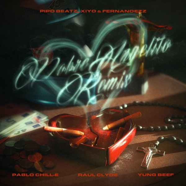 Pobre Angelito (Remix) [feat. Pipo Beatz, Yung Beef & Pablo Chill-E] - Single album cover