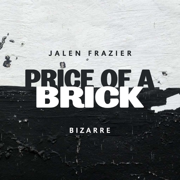 Price of a Brick (feat. Bizarre) - Single album cover