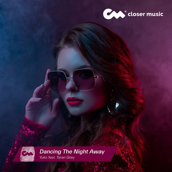 Dancing the Night Away (feat. Taran Gray) - Single album cover