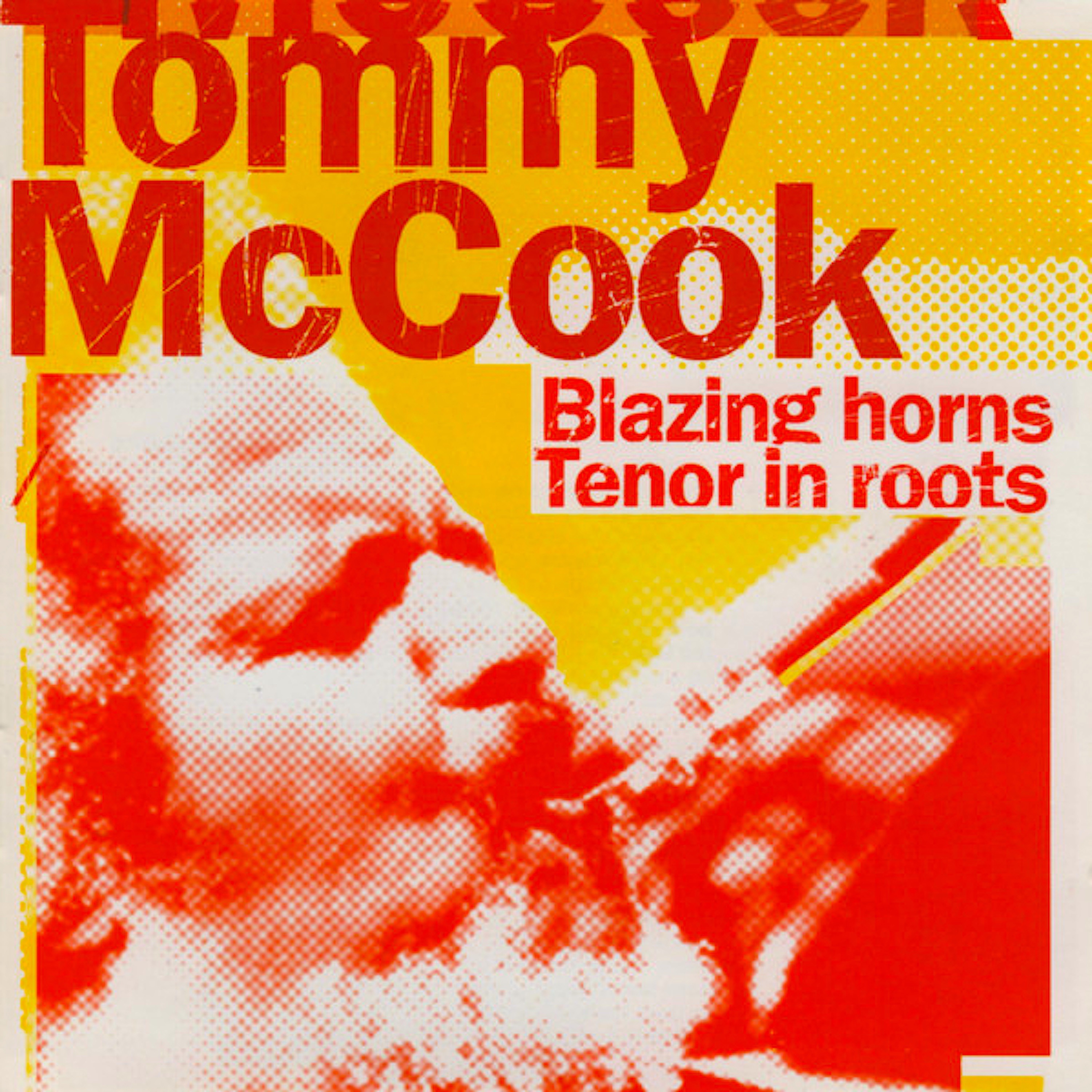 Blazing Horns / Tenor In Roots album cover