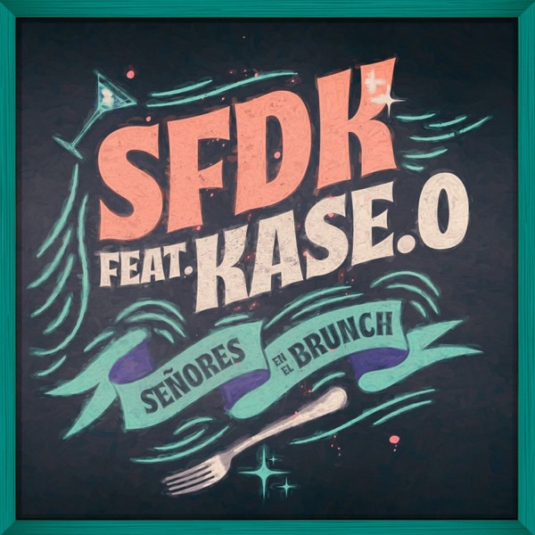 Señores en el Brunch (feat. Kase.O) - Single album cover