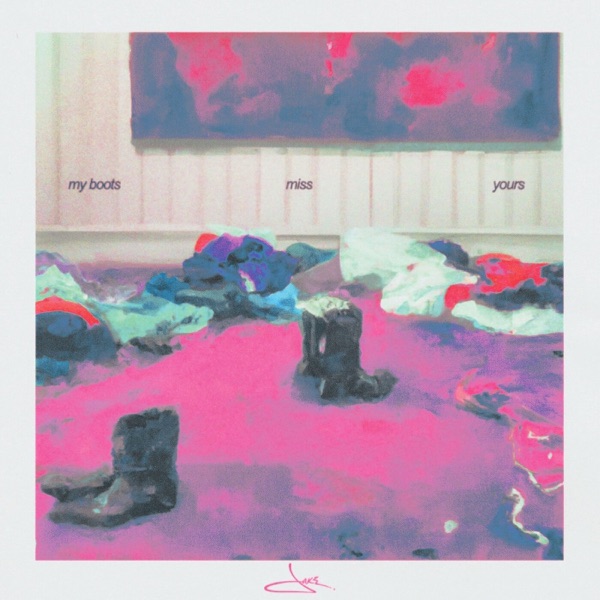 My Boots Miss Yours - Single album cover