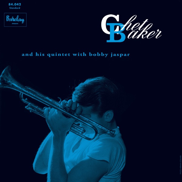 Chet Baker And His Quintet With Bobby Jaspar (Chet Baker in Paris Vol. 3) album cover