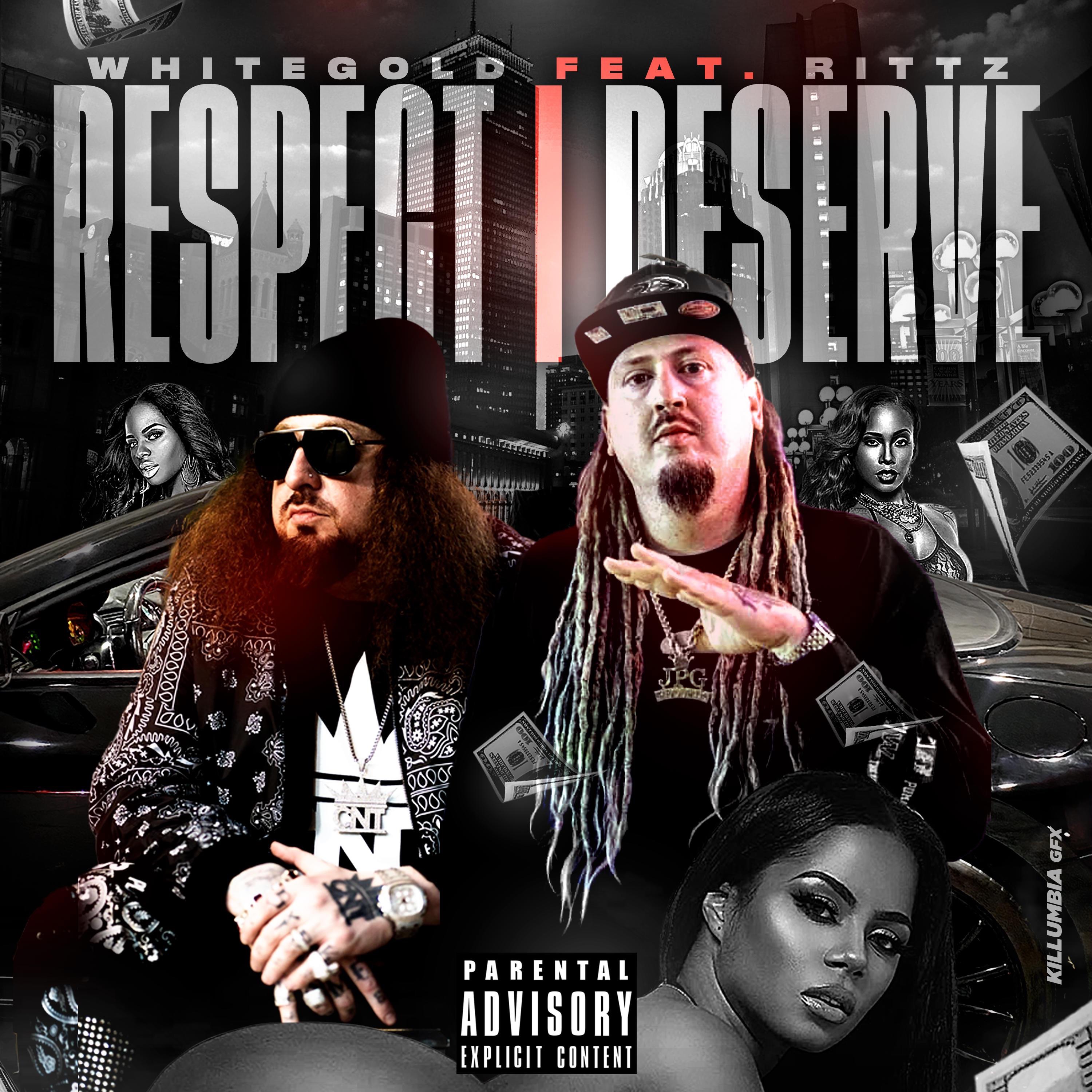 Respect I Deserve (feat. Rittz) - Single album cover