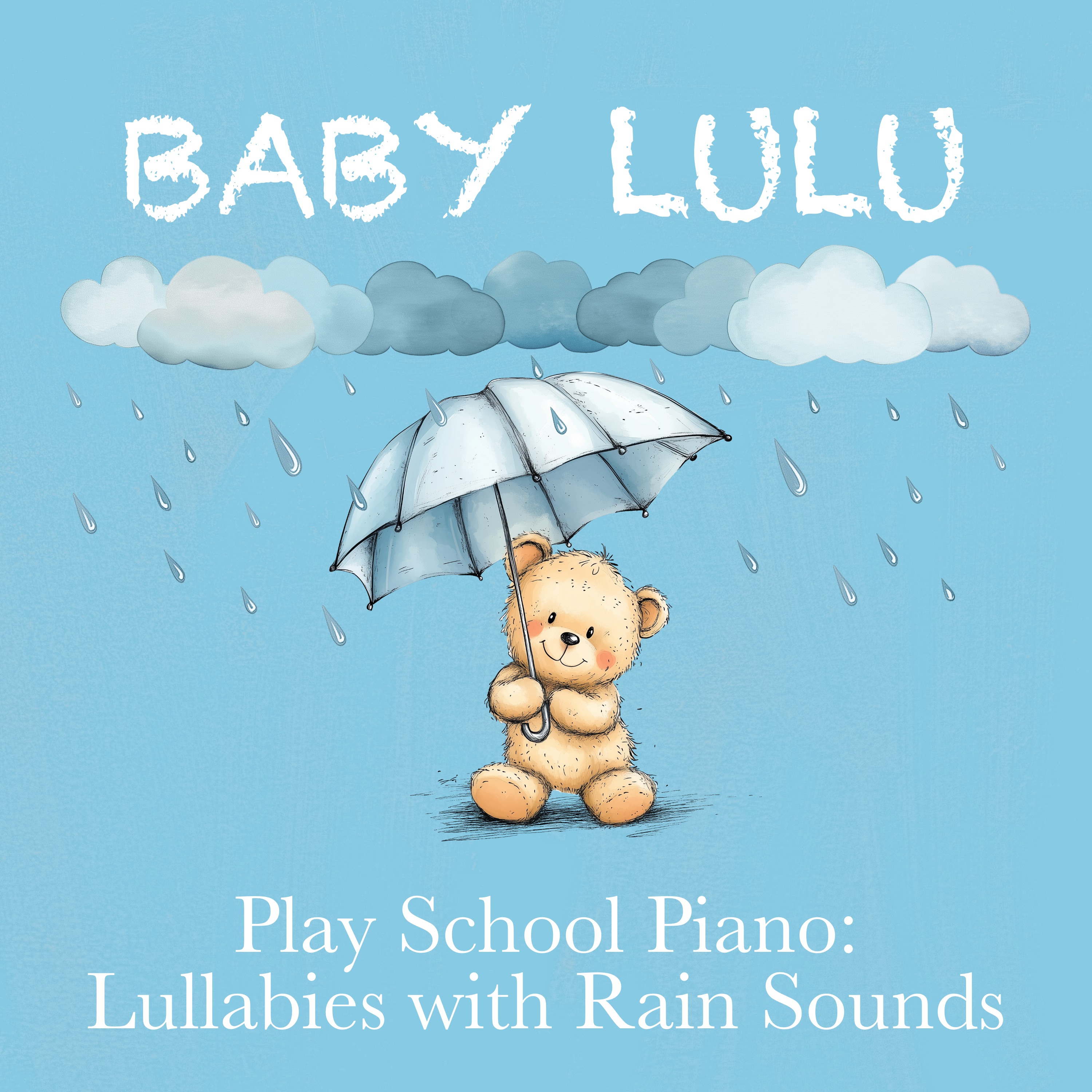 Play School Piano: Lullabies with Rain Sounds album cover