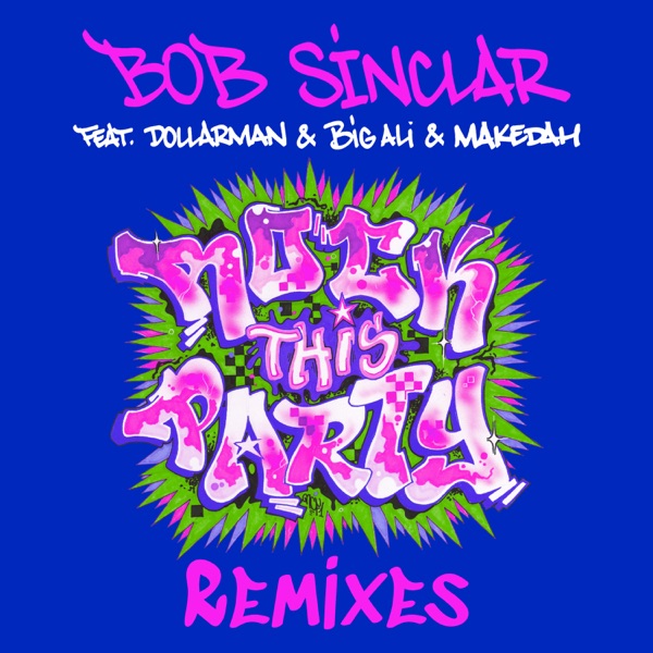 Rock This Party (feat. Makedah, Dollarman & Big Ali) [Remixes] - EP album cover