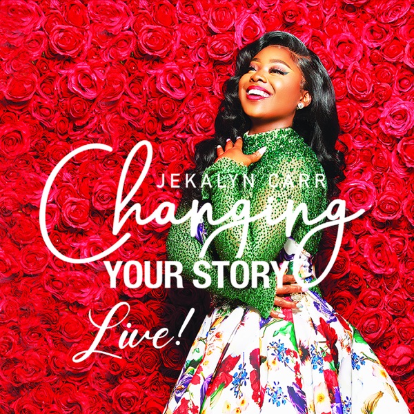 Changing Your Story (Live) album cover