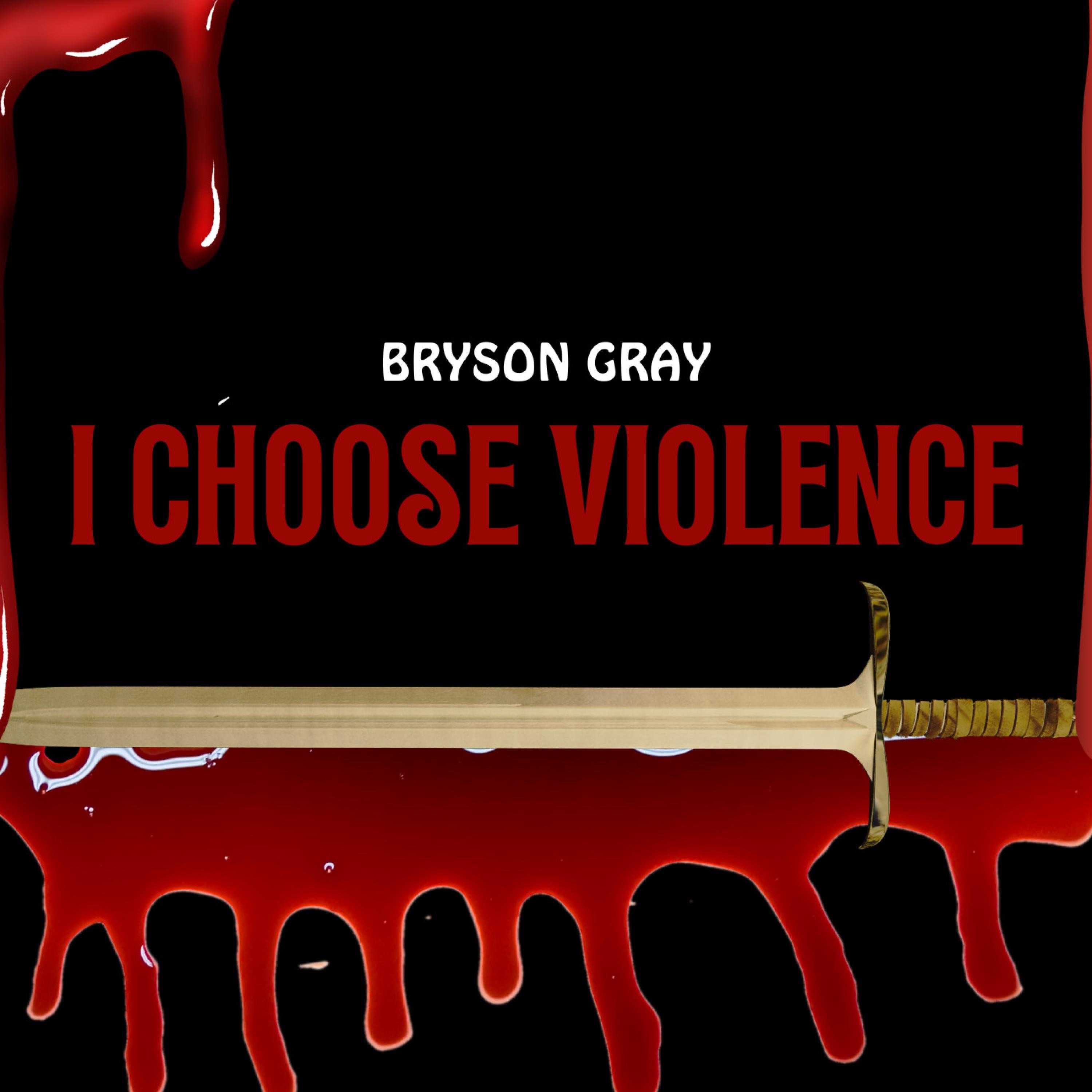 I Choose Violence - Single album cover