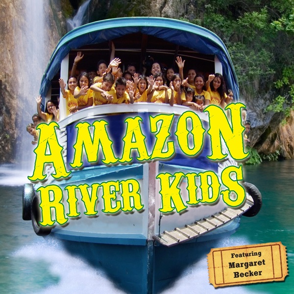 Amazon River Kids (feat. Margaret Becker) album cover