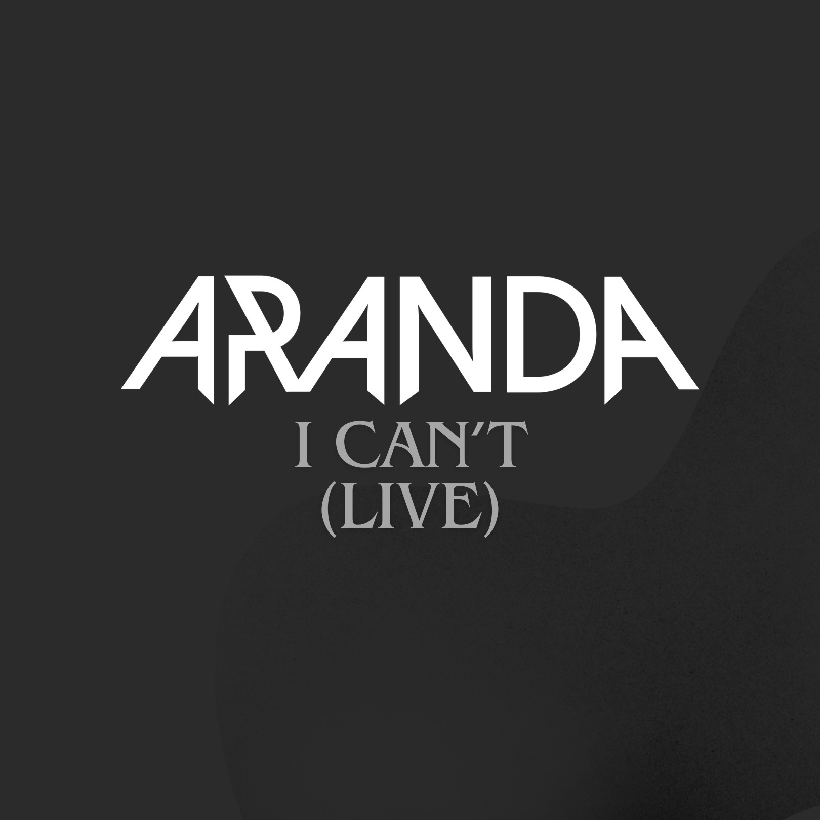 I Can't (Live) - Single album cover
