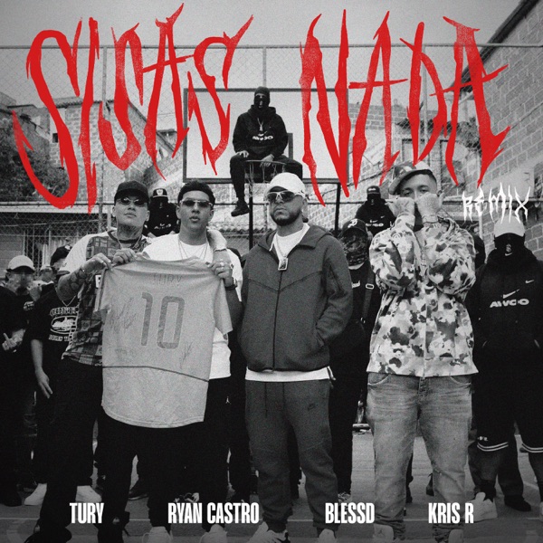 SISAS NADA (Remix) [feat. Kris R.] - Single album cover