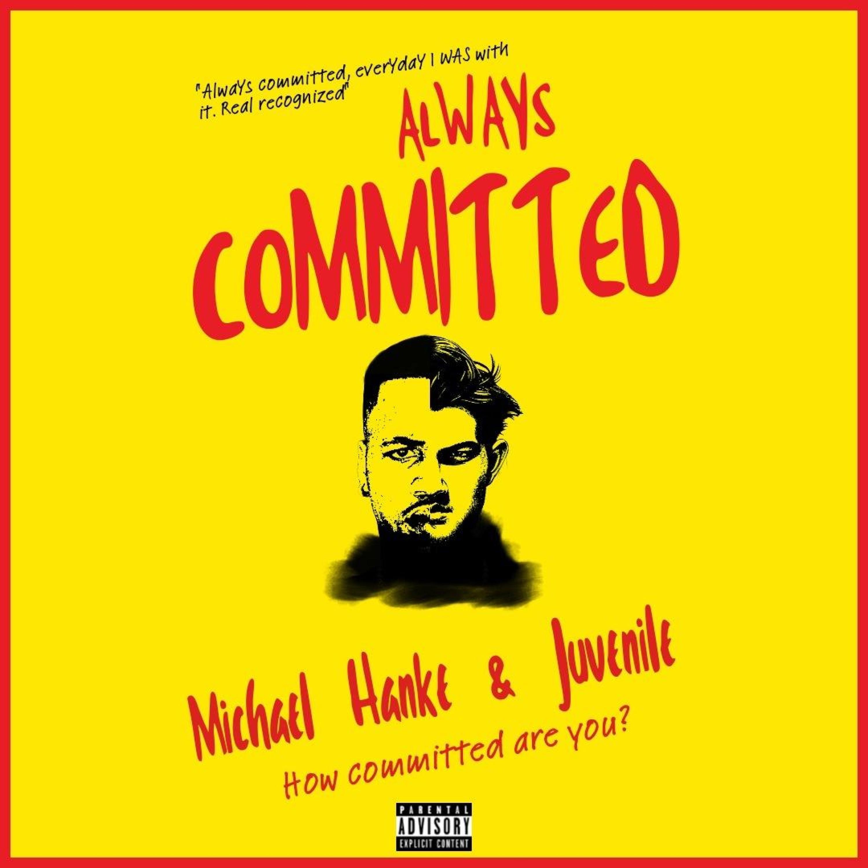 Always Committed (feat. Juvenile) - Single album cover