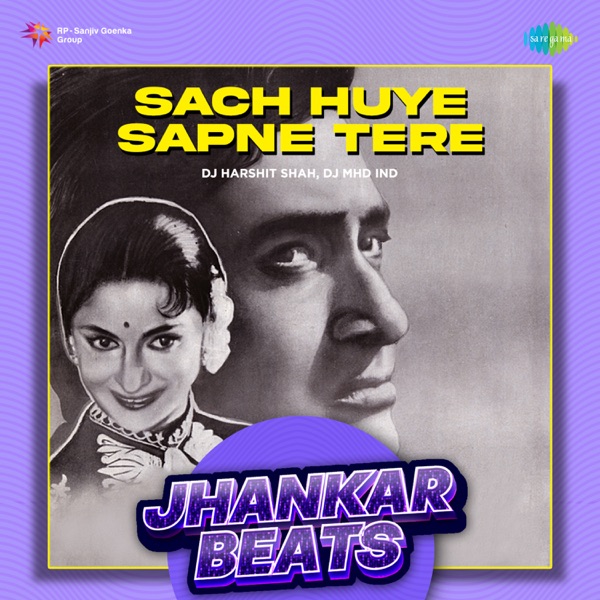 Sach Huye Sapne Tere (Jhankar Beats) - Single album cover