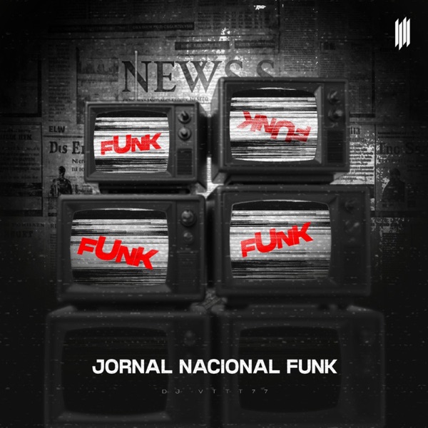JORNAL NACIONAL FUNK - Single album cover