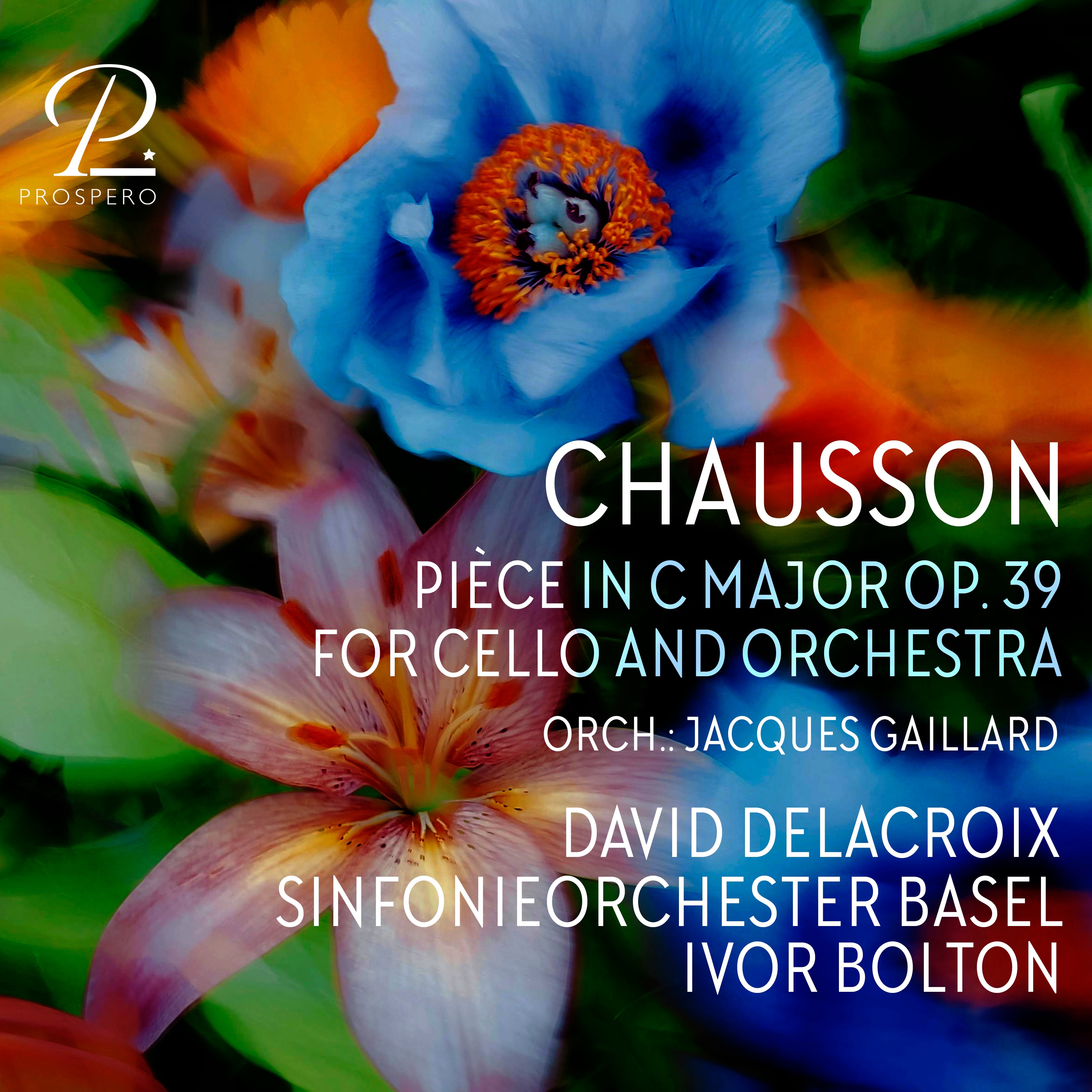 Chausson: Pièce in C Major for Cello and Orchestra, Op. 39 (Orch. by Jacques Gaillard) - Single album cover